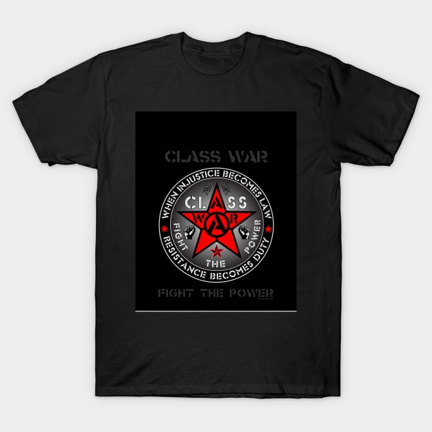 Class War - Fight The Power T-Shirt by riotgear